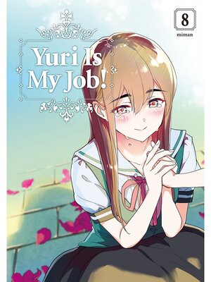 Yuri is My Job！, Volume  8 - ebook